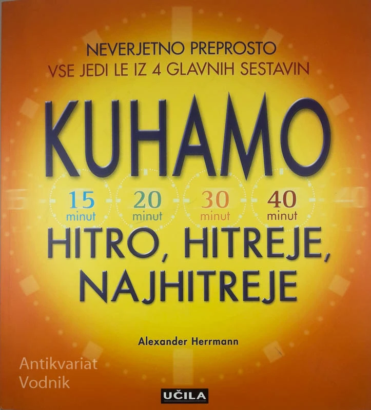 KUHAMO HITRO, HITREJE, NAJHITREJE, Alexander Herrmann