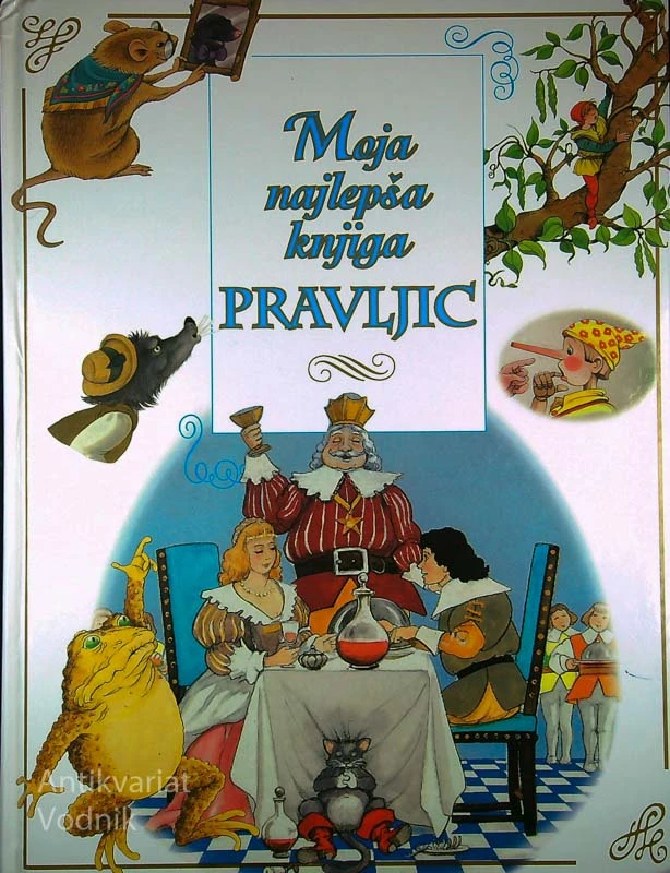 MOJA NAJLEPŠA KNJIGA PRAVLJIC, Nataša Varušak