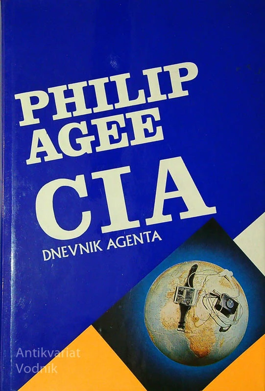 CIA; DNEVNIK AGENTA, Philip Agee