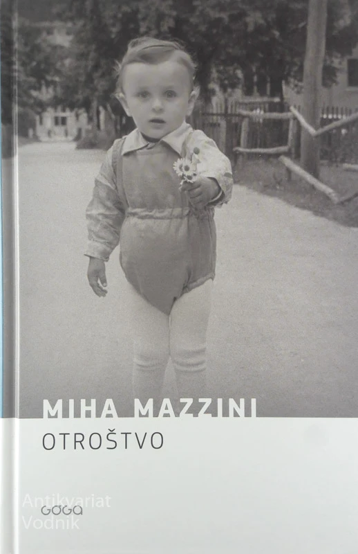 OTROŠTVO, Miha Mazzini