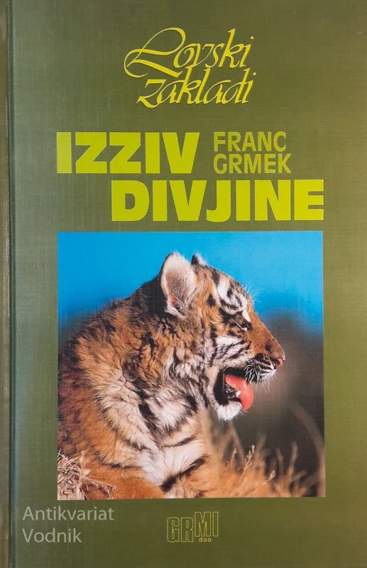 IZZIV DIVJINE, Frank Grmek (Lovski zakladi)