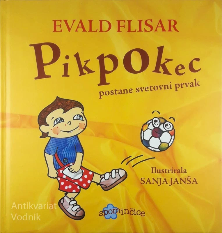 PIKPOKEC POSTANE SVETOVNI PRVAK / SPOTS BECOMES A WORLD CHAMPION, Evald Flisar