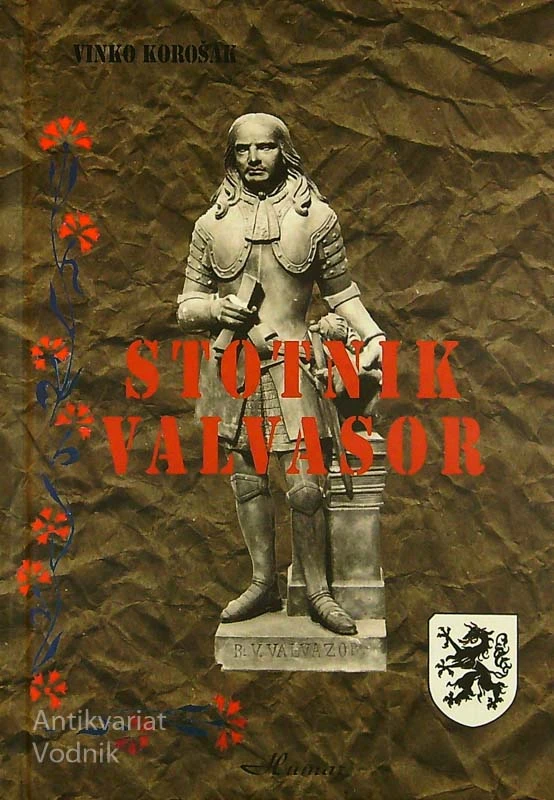 STOTNIK VALVASOR, Vinko Korošak
