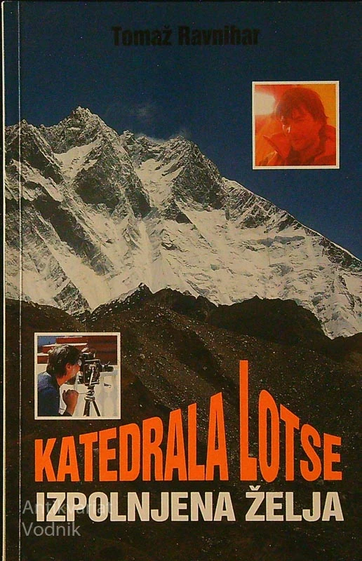 KATEDRALA LOTSE; IZPOLNJENA ŽELJA, Tomaž Ravnihar