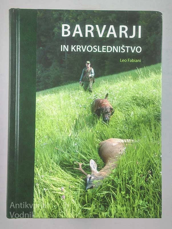 BRVARJI IN KRVOSLEDNIŠTVO, Leo Fabiani