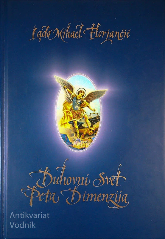 DUHOVNI SVET PETRA DIMENZIJA, Lado Mihael Florjančič