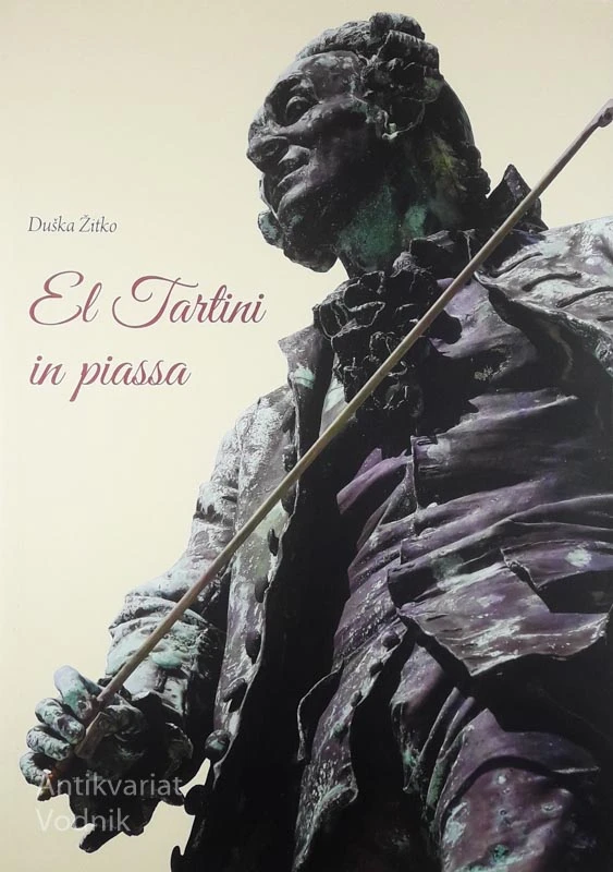 EL TARTINI IN PIASSA, Duška Žitko
