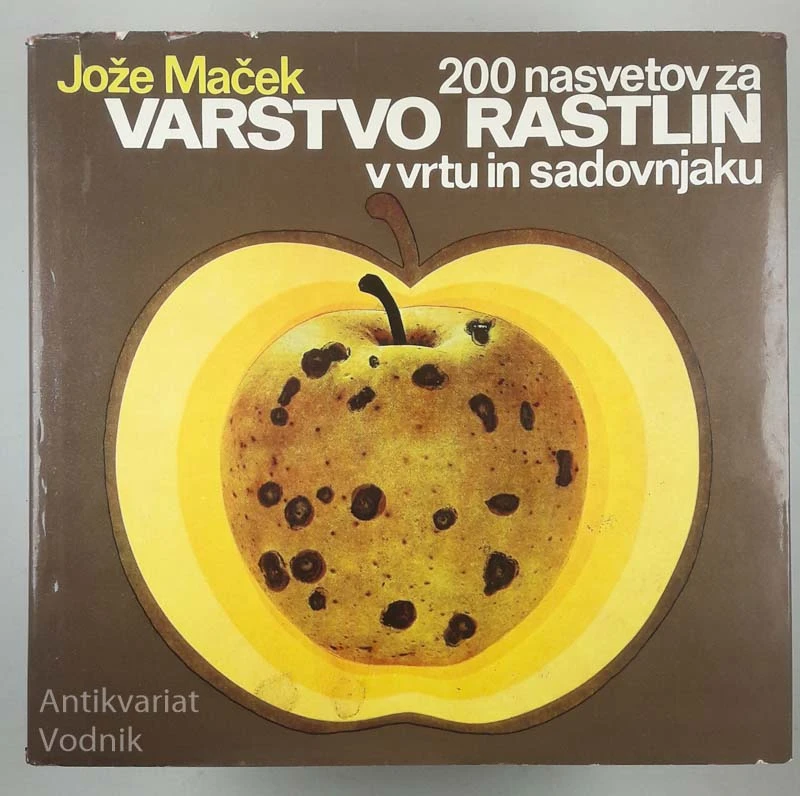 VARSTVO RASTLIN V VRTU IN SADOVNJAKU, Jože Maček