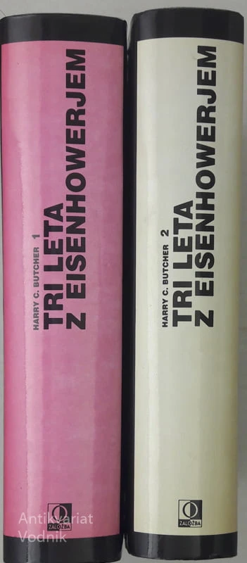 TRI LETA Z EISENHOWERJEM Harry C. Butcher 1,2