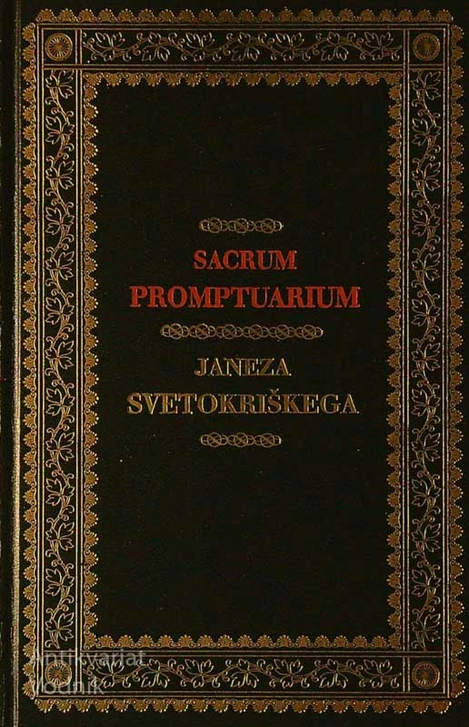 SACRUM PROMPTUARIUM JANEZA SVETOKRIŠKEGA, Janez Svetokriški