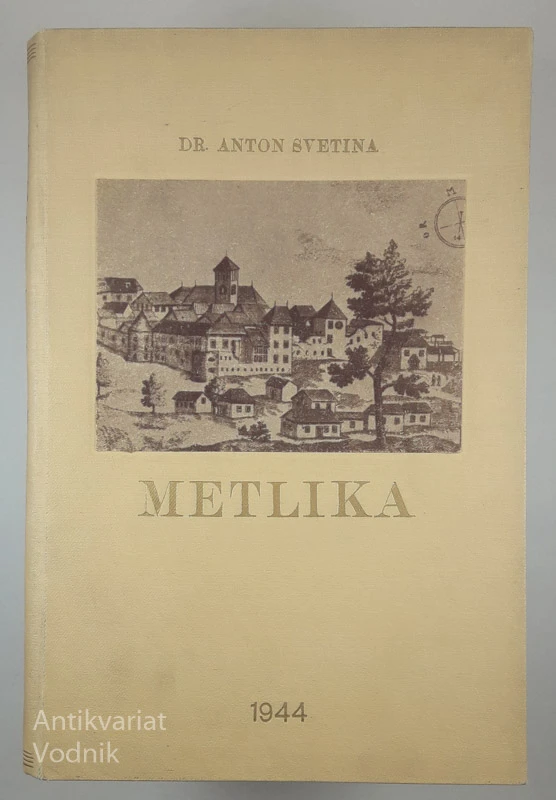 METLIKA, dr. Anton Svetina