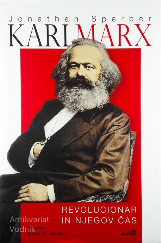 KARL MARX, Jonathan Sperber