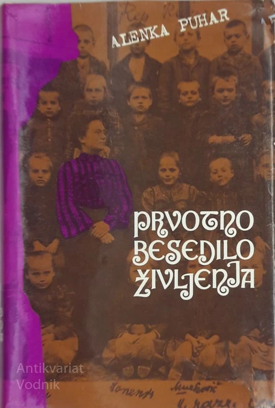 Alenka Puhar PRVOTNO BESEDILO ŽIVLJENJA