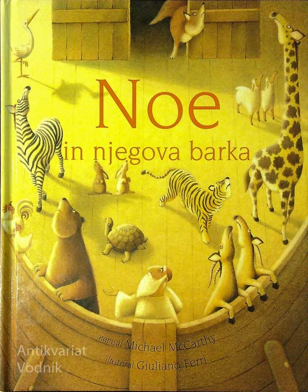 NOE IN NJEGOVA BARKA, Michael McCarthy