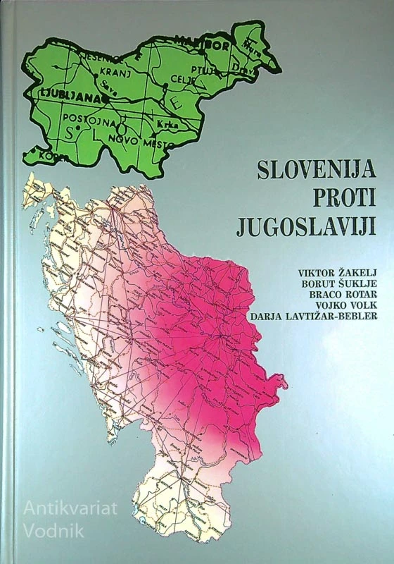 SLOVENIJA PROTI JUGOSLAVIJI, več avtorjev