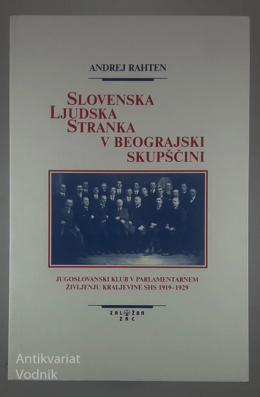 SLOVENSKA LJUDSKA STRANKA V BEOGRAJSKI SKUPŠČINI, Andrej Rahter