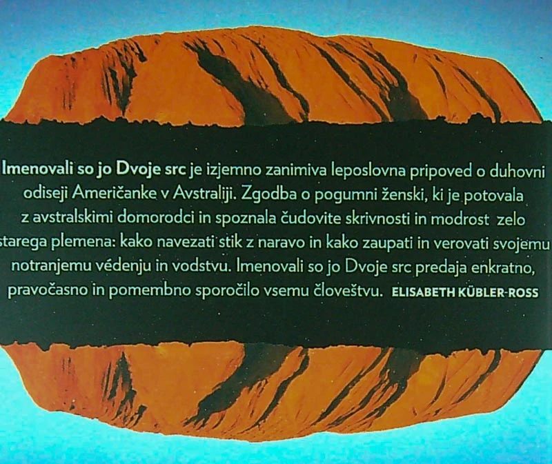 IMENOVALI SO JO DVOJE SRC, Marlo Morgan