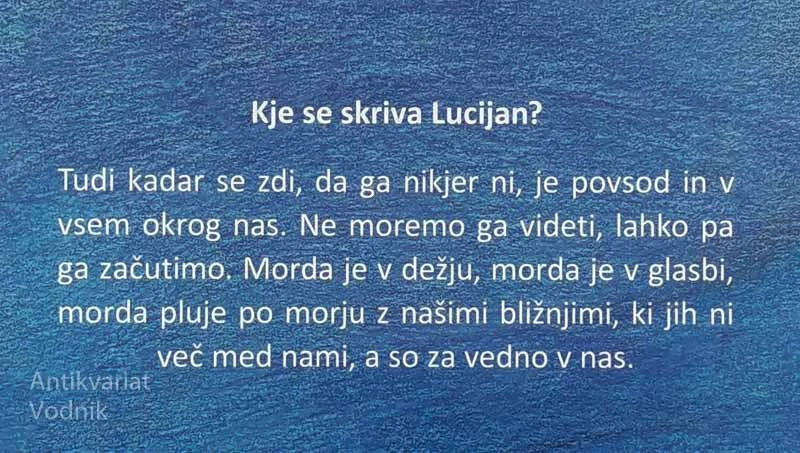 KJE SE SKRIVA LUCIJAN?, Iva Bezinović-Haydon (ilustrirala Hana Tintor)