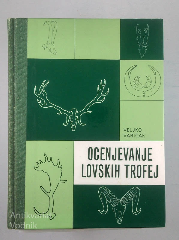 OCENJEVANJE LOVSKIH TROFEJ, Veljko Varićak