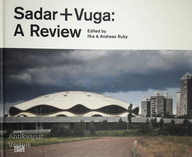 SADAR + VUGA: A REVIEW, Ilka & Andreas Ruby
