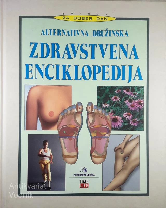 ALTERNATIVNA DRUŽINSKA ZDRAVSTVENA ENCIKLOPEDIJA