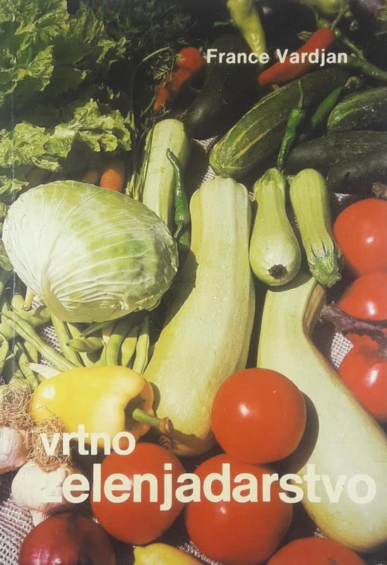 VRTNO ZELENJADARSTVO, France Vardjan
