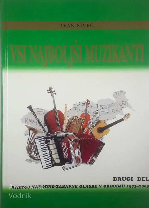 VSI NAJBOLJŠI MUZIKANTI Prvi del, Ivan Sivec