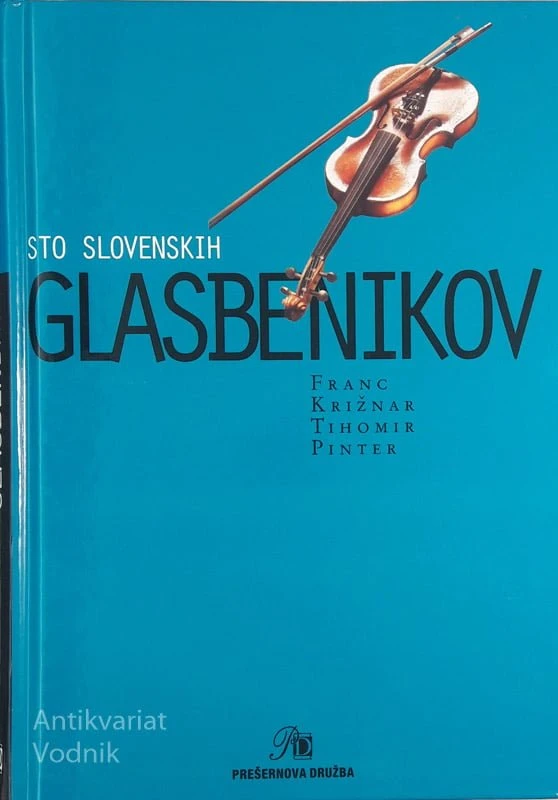 STO SLOVENSKIH GLASBENIKOV, Franc Križnar, Tihomir Pinter