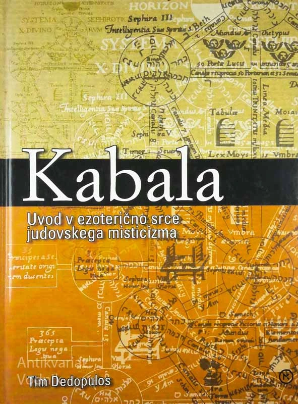KABALA – UVOD V EZOTERIČNO SRCE JUDOVSKEGA MISTICIZMA, Tim Dedopulos