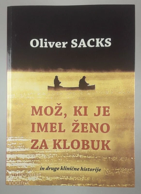 MOŽ, KI JE IMEL ŽENO ZA KLOBUK, Oliver Sacks
