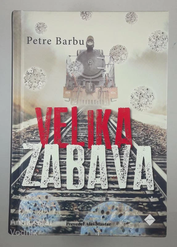 VELIKA ZABAVA, Petre Barbu