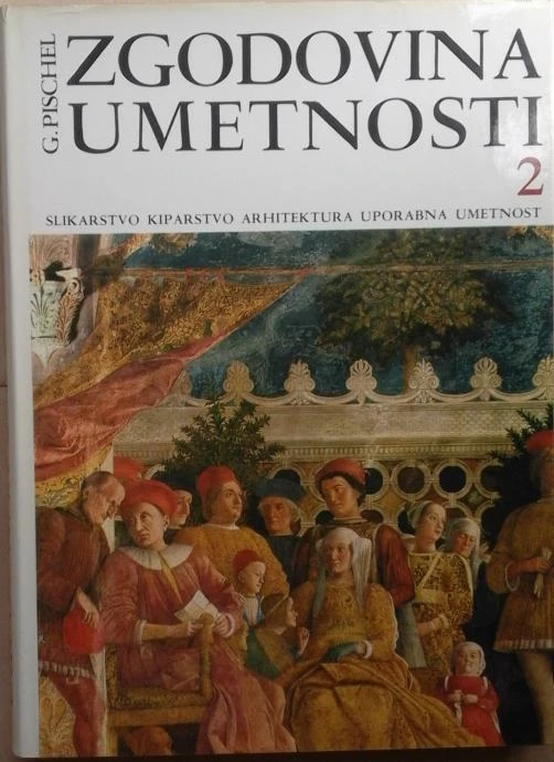ZGODOVINA UMETNOSTI, G. Pischel (v treh knjigah)