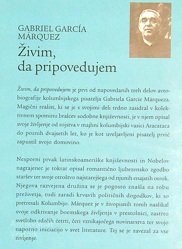 ŽIVIM, DA PRIPOVEDUJEM, I. in II. del, Gabriel Garcia Marquez