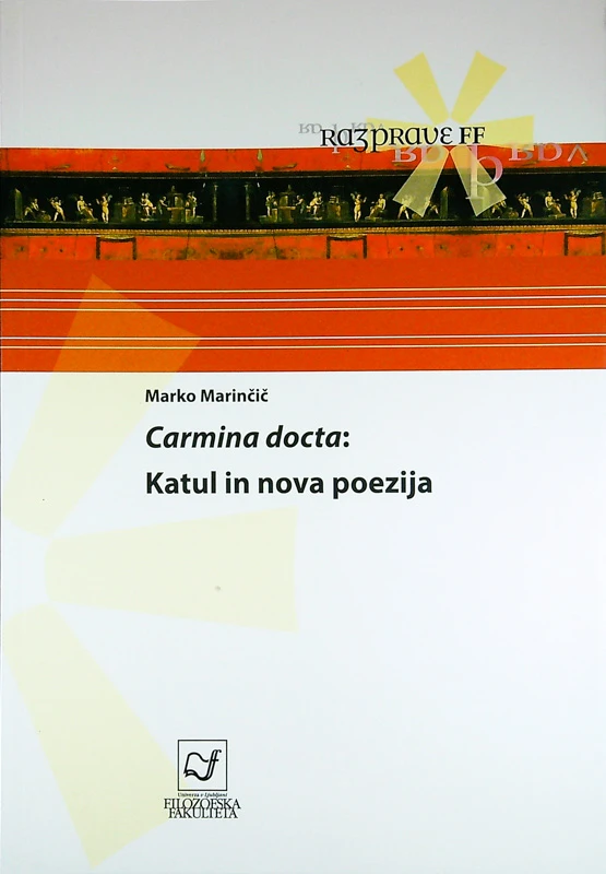 CARMINA DOCTA: KATUL IN NOVA POEZIJA, Marko Marinčič