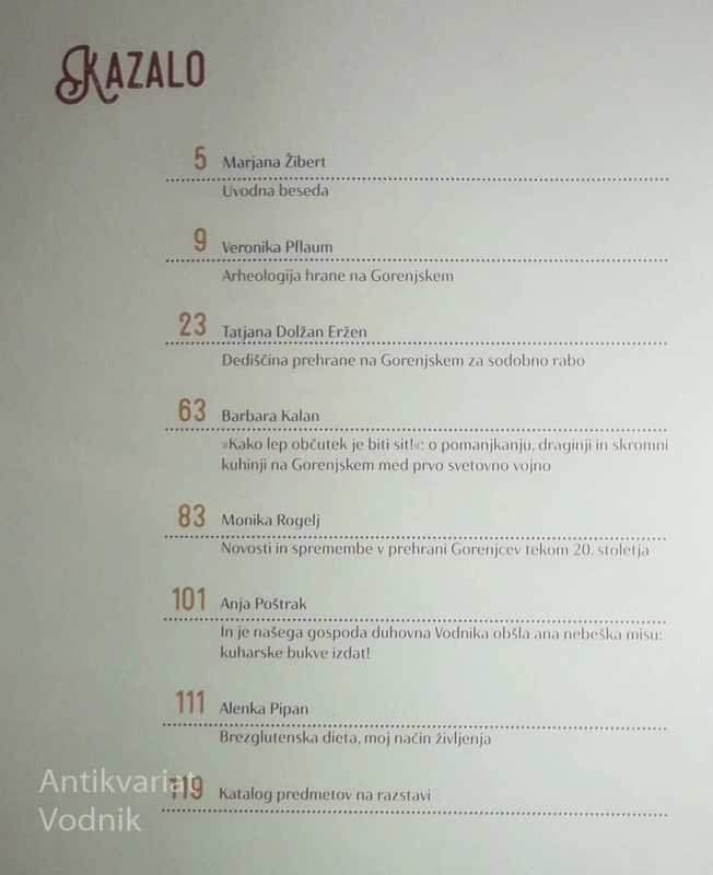 KAŠA, ŽGANCI, ZELJE … DEDIŠČINA PREHRANJE NA GORENJSKEM ZA SODOBNO RABO