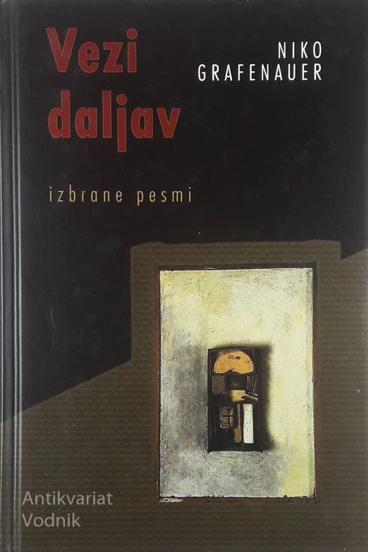 VEZI DALJAV, Niko Grafenauer