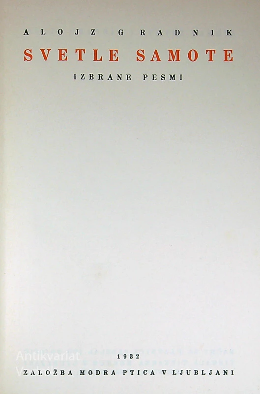 SVETLE SAMOTE, Alojz Gradnik