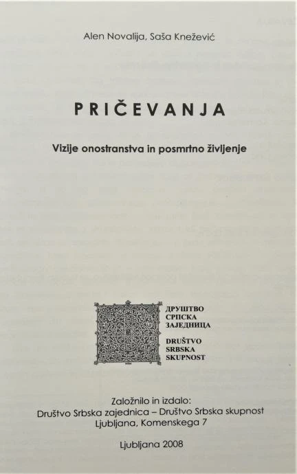 PRIČEVANJA VIDENJE ONSTRANSTVA IN POSMRTNO ŽIVLJENJE, A. Novalja…