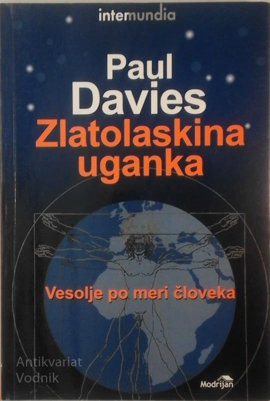 ZLATOLASKINA UGANKA Vesolje po meri človeka Paul Davies