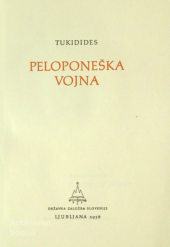 PELOPONEŠKA VOJNA, Tukidides