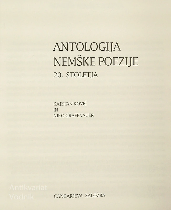 ANTOLOGIJA NEMŠKE POEZIJE 20. STOLETJA, Kajetan Kovič in Niko Grafenauer