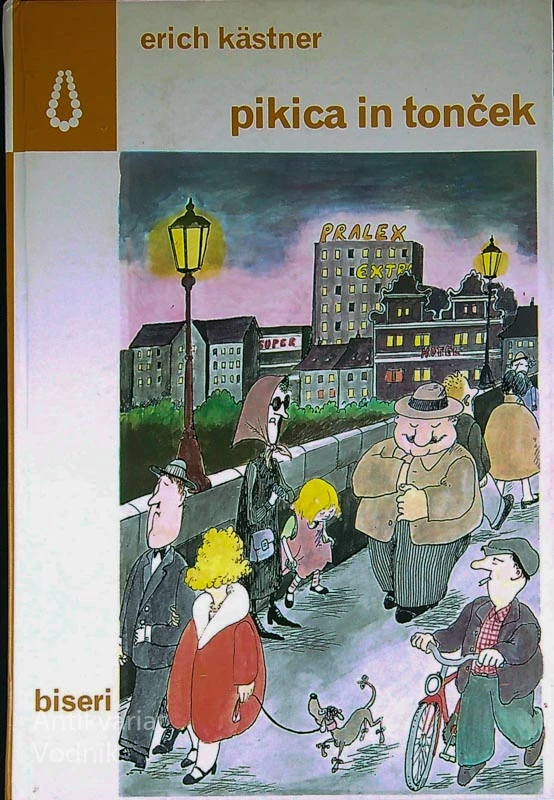 PIKICA IN TONČEK, Erich Kaestner