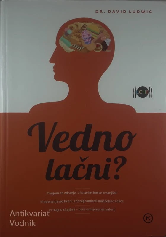 VEDNO LAČNI?, Dr. David Ludwig