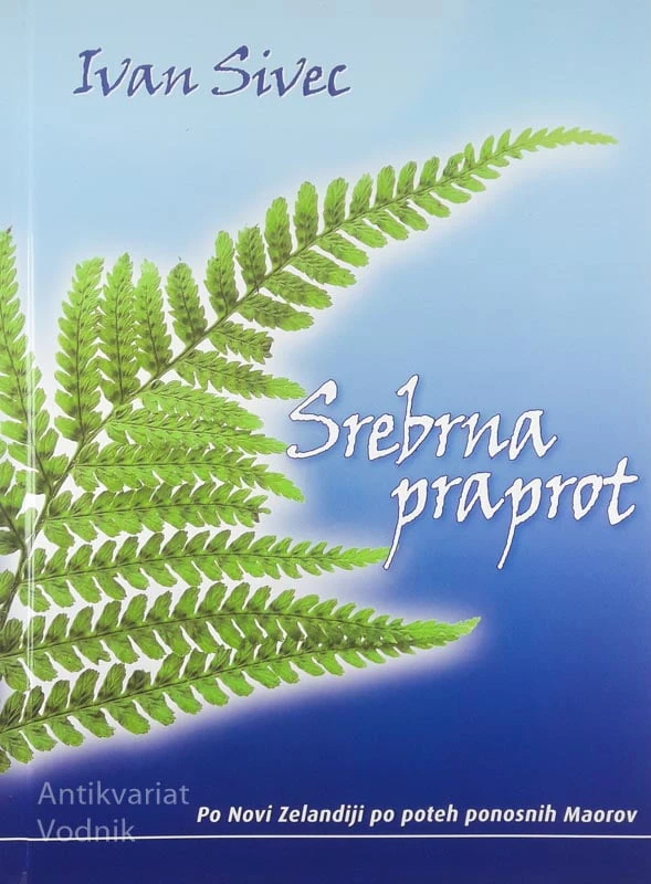 SREBRNA PRAPROT, Ivan Sivec