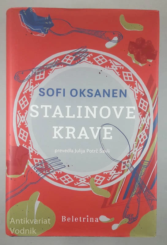 STALINOVE KRAVE, Sofi Oksanen