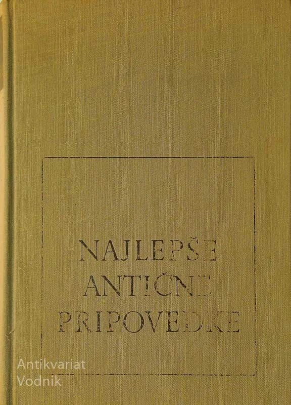NAJLEPŠE ANTIČNE PRIPOVEDKE, Gustav Schwab