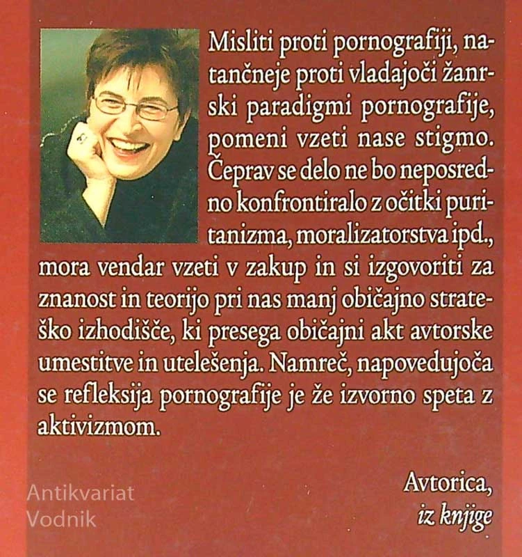 O PORNOGRAFIJI; PORNO KONSTRUKCIJA IN FEMINISTIČNA REKONSTRUKCIJA SEKSUALNOSTI, Renata Šribar