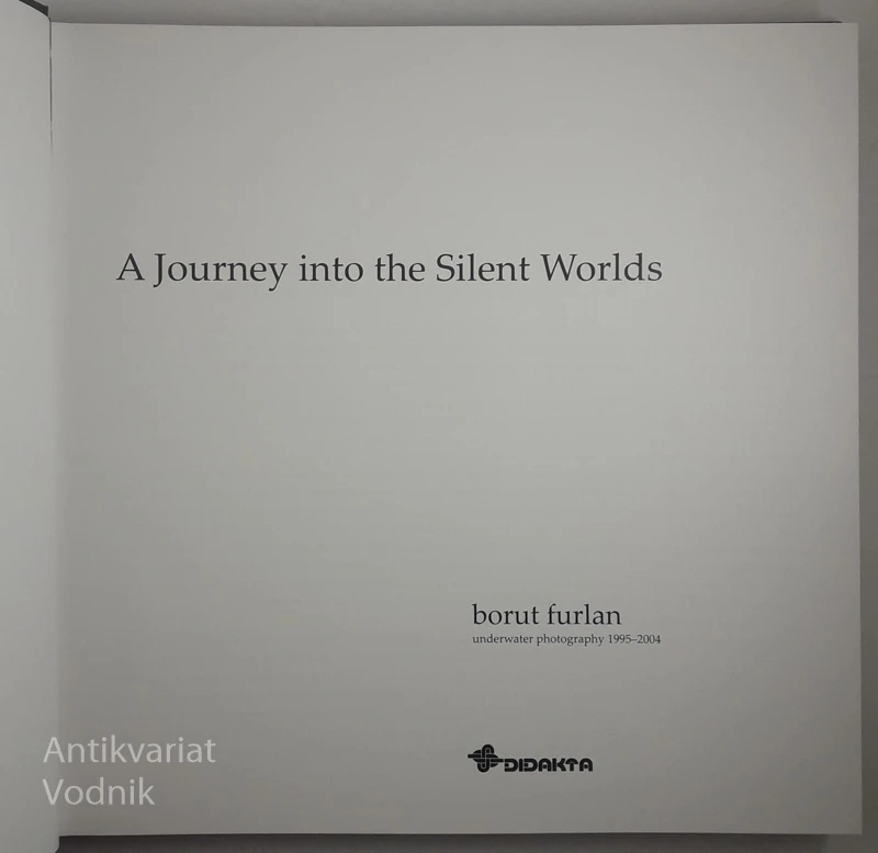 A JOURNEY INTO THE SILENT WORLD, Borut Furlan