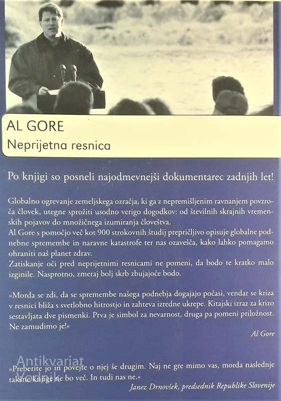 Al Gore, NEPRIJETNA RESNICA, svetovna nevarnost globalnega ogrevanja..