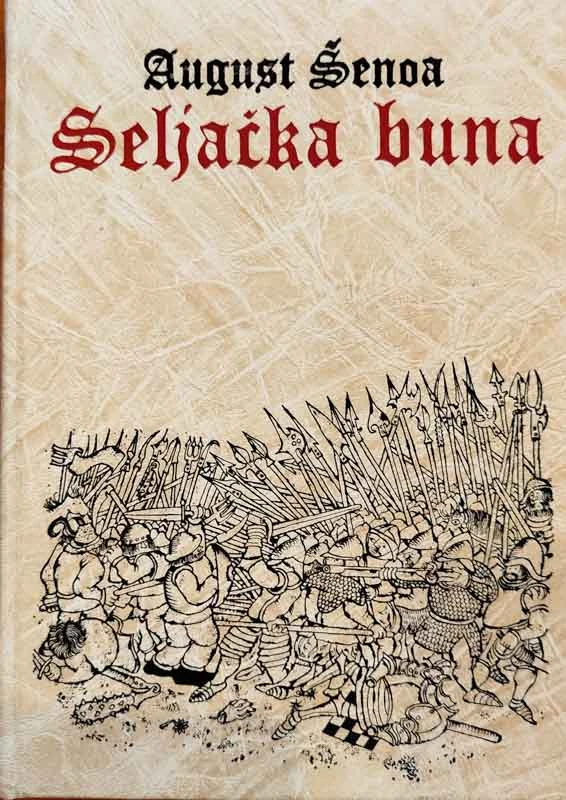 SELJAČKA BUNA, August Šenoa